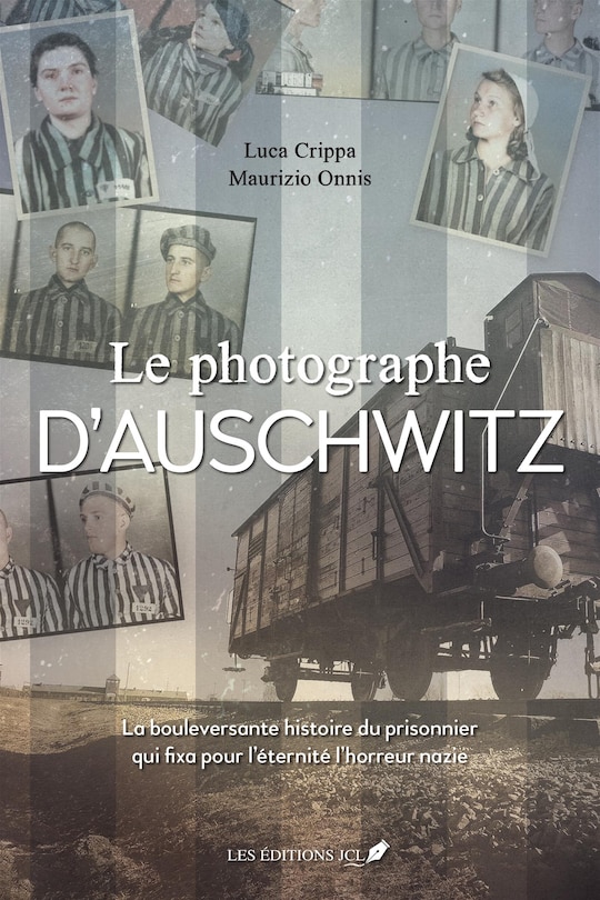 Couverture_LE PHOTOGRAPHE D'AUSCHWITZ