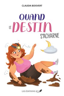 Front cover_QUAND LE DESTIN S'ACHARNE