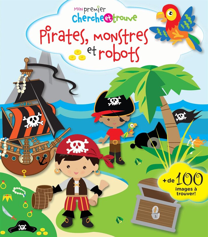PIRATES, MONSTRES ET ROBOTS