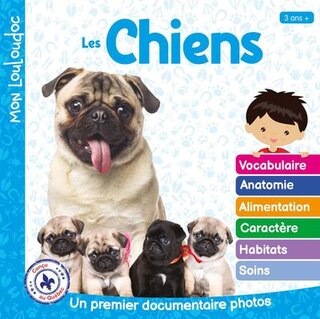 Front cover_Les chiens : Un premier documentaire photos
