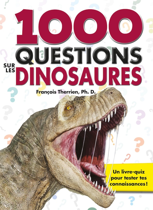 Couverture_1000 QUESTIONS SUR LES DINOSAURES