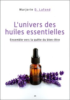 Couverture_L' univers des huiles essentielles