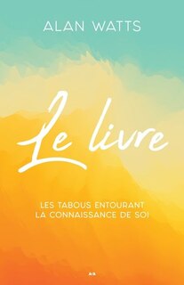 Front cover_Le livre - Les tabous entourant la connaissance de soi