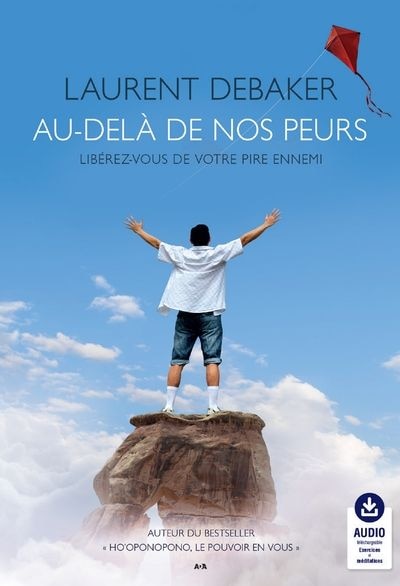 Front cover_Au-delà de nos peurs : libérez-vous de votre pire ennemi