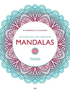 Front cover_Mandalas Vitalité : 40 mandalas à colorier