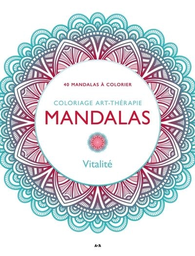 Front cover_Mandalas Vitalité : 40 mandalas à colorier