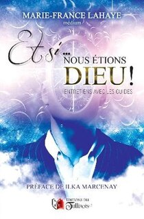 Front cover_Et si... nous étions Dieu! : entretiens avec les guides