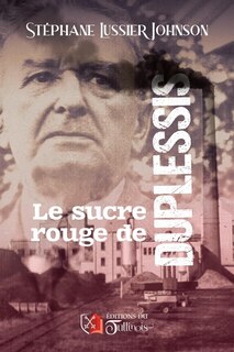 Front cover_Le sucre rouge de Duplessis