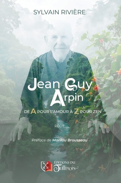 Front cover_Jean-Guy Arpin - De A pour l'Amour à Z pour Zen