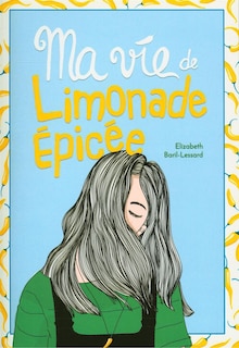 Front cover_Ma vie de Limonade épicée