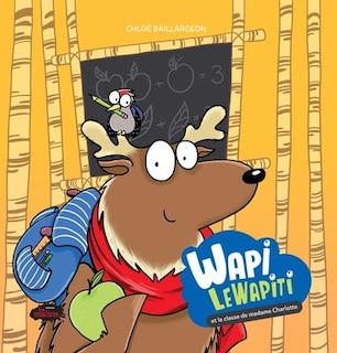 Front cover_Wapi LeWapiti et la classe de Madame Charlotte