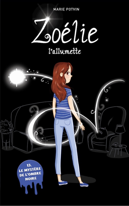 Zoélie l'allumette Tome 13 Le sacrifice inattendu