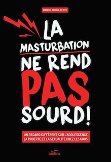 Front cover_La masturbation ne rend pas sourd