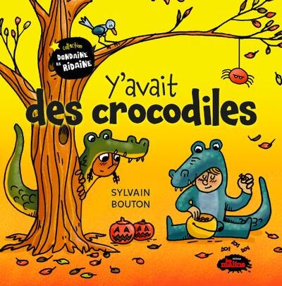 Couverture_Y'avait des crocodiles