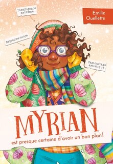 Front cover_Myrian est presque certaine d'avoir un bon plan