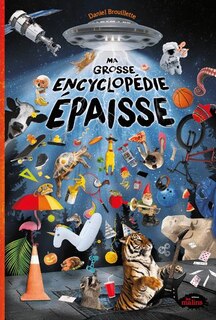 Front cover_Ma grosse encyclopédie épaisse