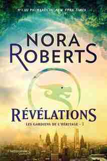 Les gardiens de l'héritage Révélations de Nora Roberts