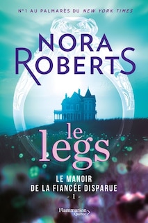 Front cover_LE MANOIR DE LA FIANCÉE DISPARUE T01 - LE LEGS