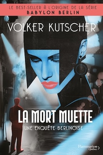 Front cover_ENQUÊTE BERLINOISTE TOME 2 LA MORT MUETTE