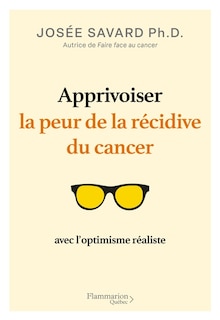 Couverture_Apprivoiser la peur de la récidive du cancer avec la pensée réaliste