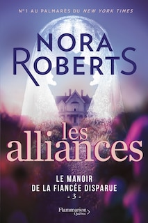 Couverture_Le manoir de la fiancée disparue t.03 les alliances