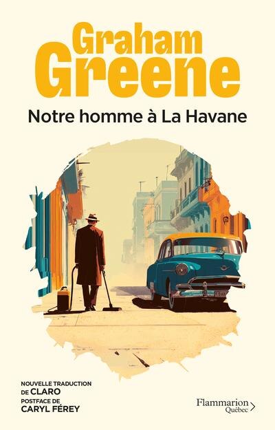 Couverture_Notre homme &agrave; La Havane