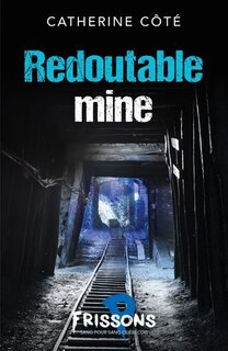Front cover_Redoutable mine