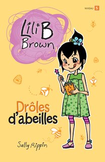 Front cover_Drôles d’abeilles : Niveau de lecture 5