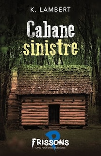 Couverture_Cabane sinistre