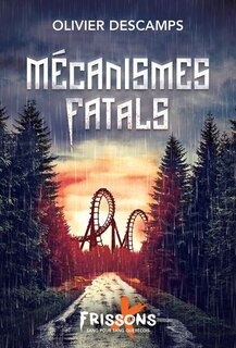 Couverture_Mécanismes fatals