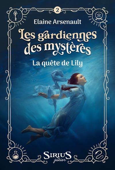 Front cover_LES GARDIENNES DES MYSTÈRES La quête de Lily