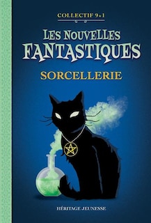 Front cover_Les nouvelles fantastiques - Sorcellerie