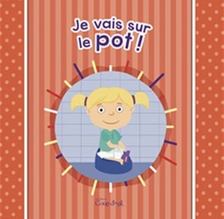 Front cover_JE VAIS SUR LE POT ! (LIVRE DE BAIN)