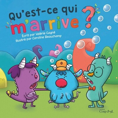 Couverture_Qu'est-ce qui m'arrive ?