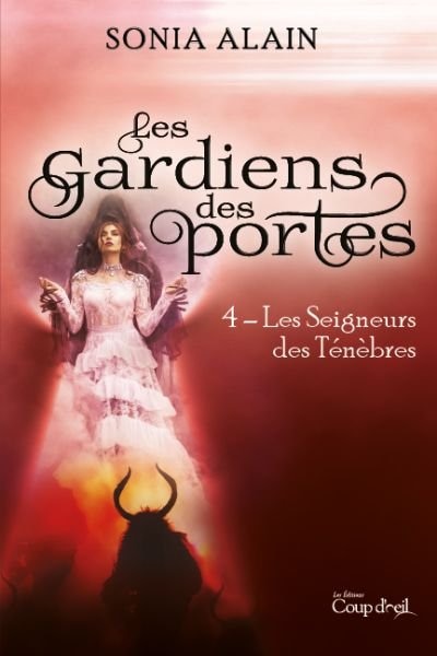 Couverture_GARDIENS DES PORTES (LES) T.04 : LES SEIGNEURS DES TÉNÈBRES