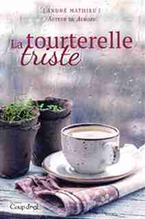 LA Tourterelle triste by André Mathieu