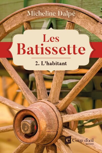 Front cover_BÂTISSETTE (LES) T.02 : L'HABITANT