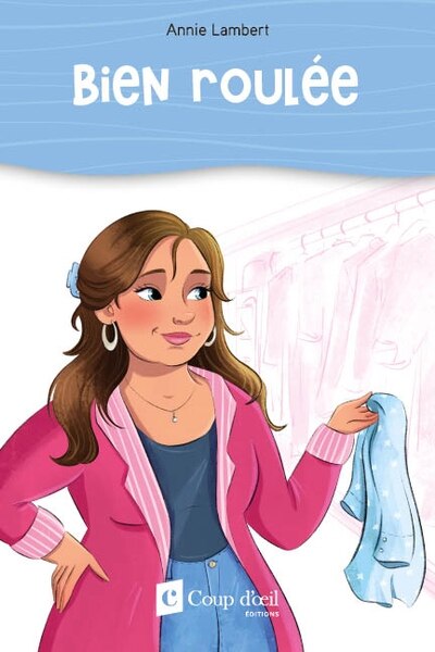 Couverture_Bien roulée Tome 1 Bien roulée