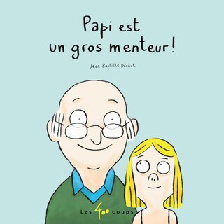Front cover_Papi est un gros menteur