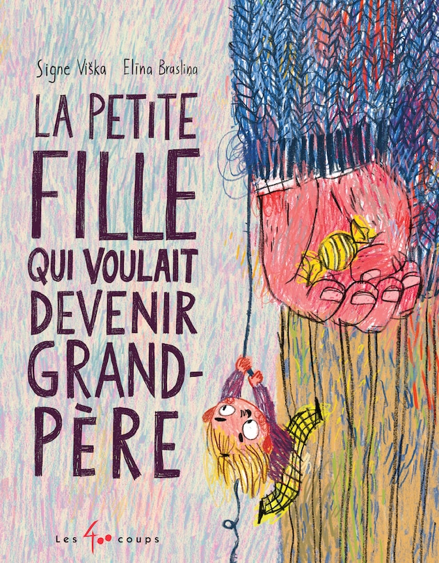 Front cover_La Petite fille qui voulait être grand-père