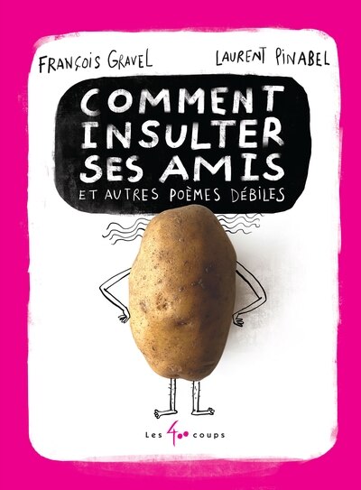 Couverture_Comment insulter ses amis & autres poèmes débiles