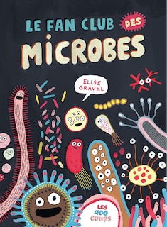 Front cover_Le fan club des microbes