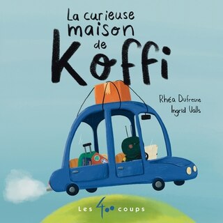Couverture_La curieuse maison de Koffi