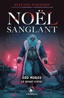 Front cover_Ded Moroz : Le secret d'état