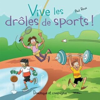 Front cover_Vive les dr&ocirc;les de sports !
