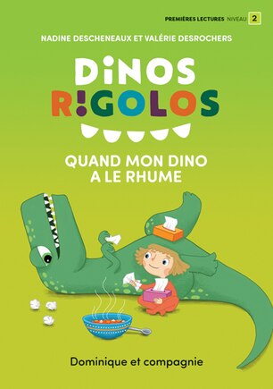 Quand mon dino a le rhume: Niveau de lecture 2