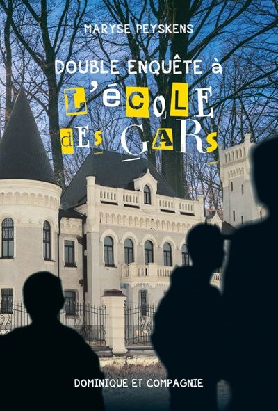 Front cover_Double enquête à l'École des Gars