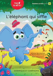 Couverture_L' éléphant qui siffle