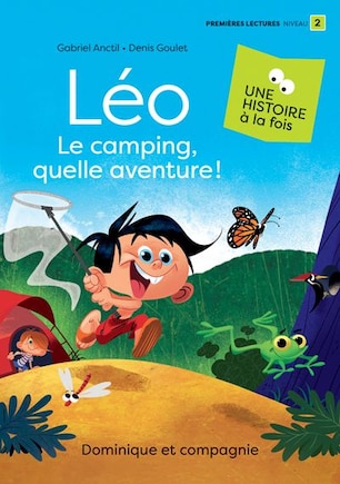 Léo: Le camping, quelle aventure!