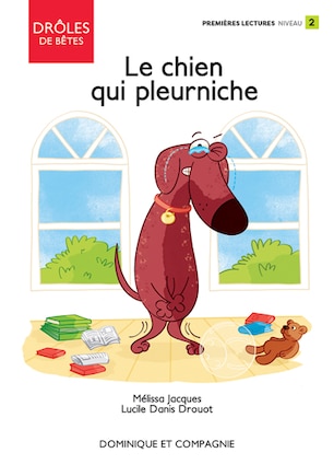 Le chien qui pleurniche: Niveau de lecture 2